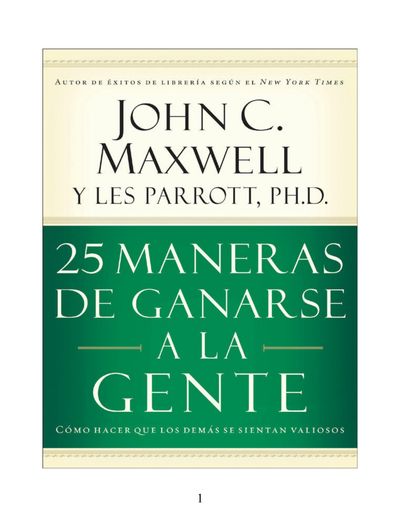 25 maneras de ganarse a la gente. Cómo hacer que los demás se sientan valiosos.jpg